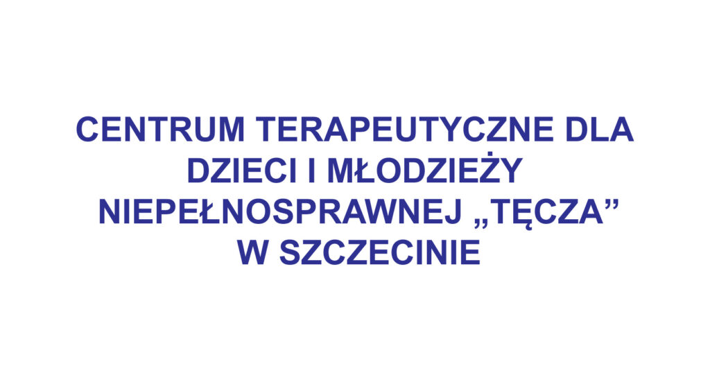 Zgłaszanie zdarzeń niepożądanych przez rodziców/opiekunów pacjentów Centrum Terapeutycznego dla Dzieci i Młodzieży Niepełnosprawnej 